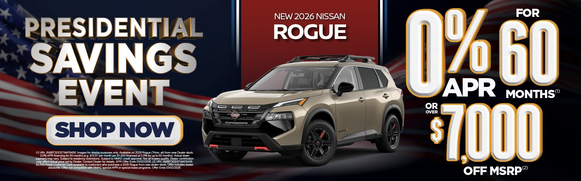2026 Nissan Rogue	"0%/60 months* OR over $7,000 off MSRP**"