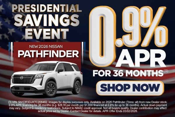 2026 Nissan Pathfinder	0.9%/36 months (3) 