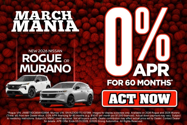 2026 Nissan Rogue / 2026 Nissan Murano	0% APR for 60 months*