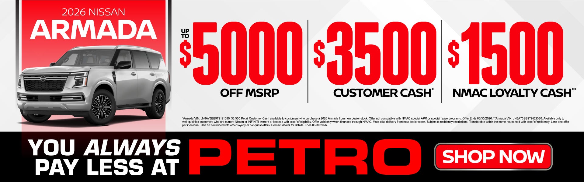 2026 Nissan Armada	"Up to $5,000 Off MSRP $3,500 Customer Ca