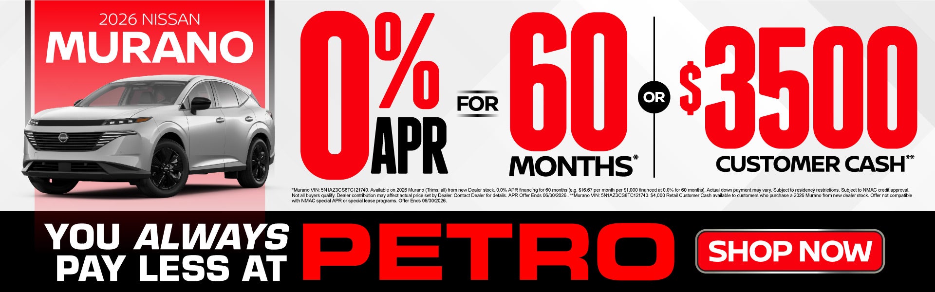 2026 Nissan Murano	"0% APR for 60 months* OR $3,500 Customer