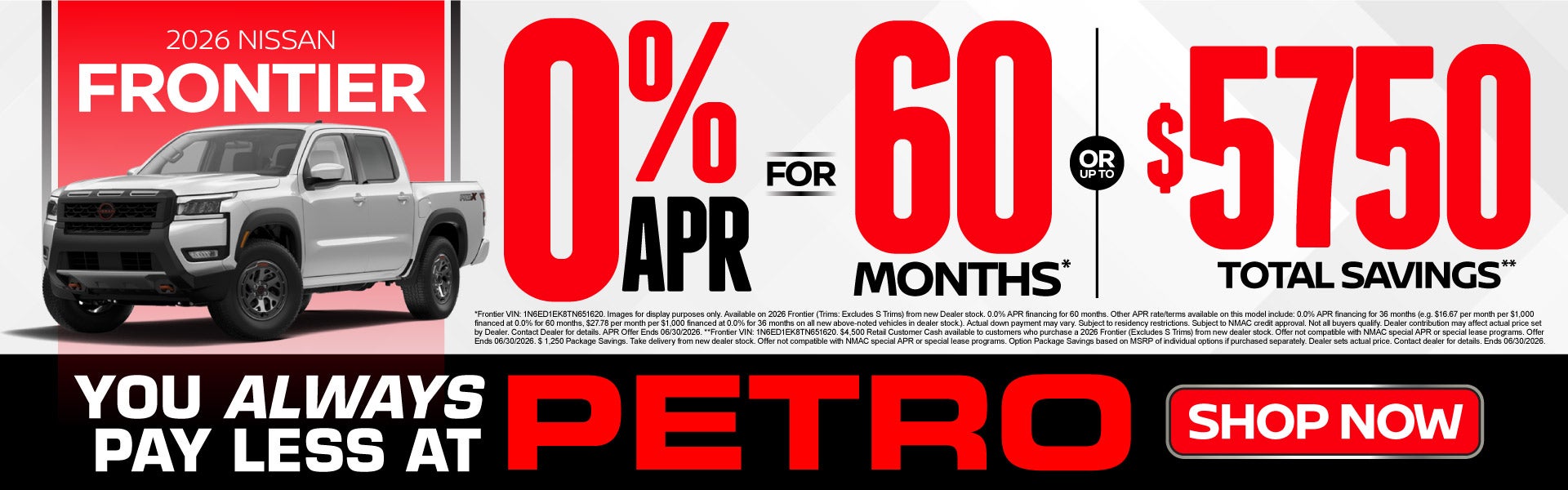 2026 Nissan Frontier	"0% APR for 60 months* Or Up to $5,750 