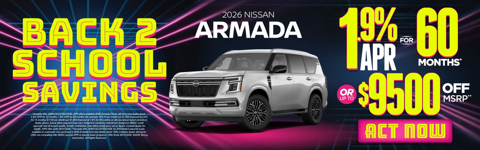 2026 Nissan Armada	"1.9% for 60 months* OR up to $9,500 off 