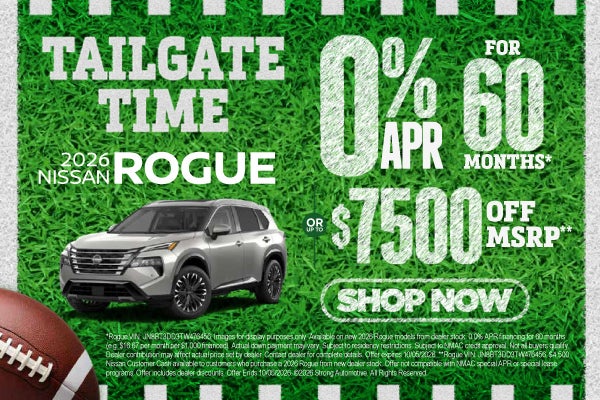 2026 Nissan Rogue	"0% APR for 60 months* OR up to $7,500 off