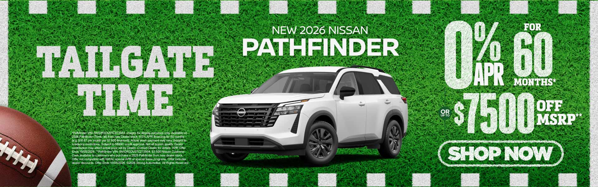 2026 Nissan Pathfinder	"0% APR for 60 months* OR up to $7,50